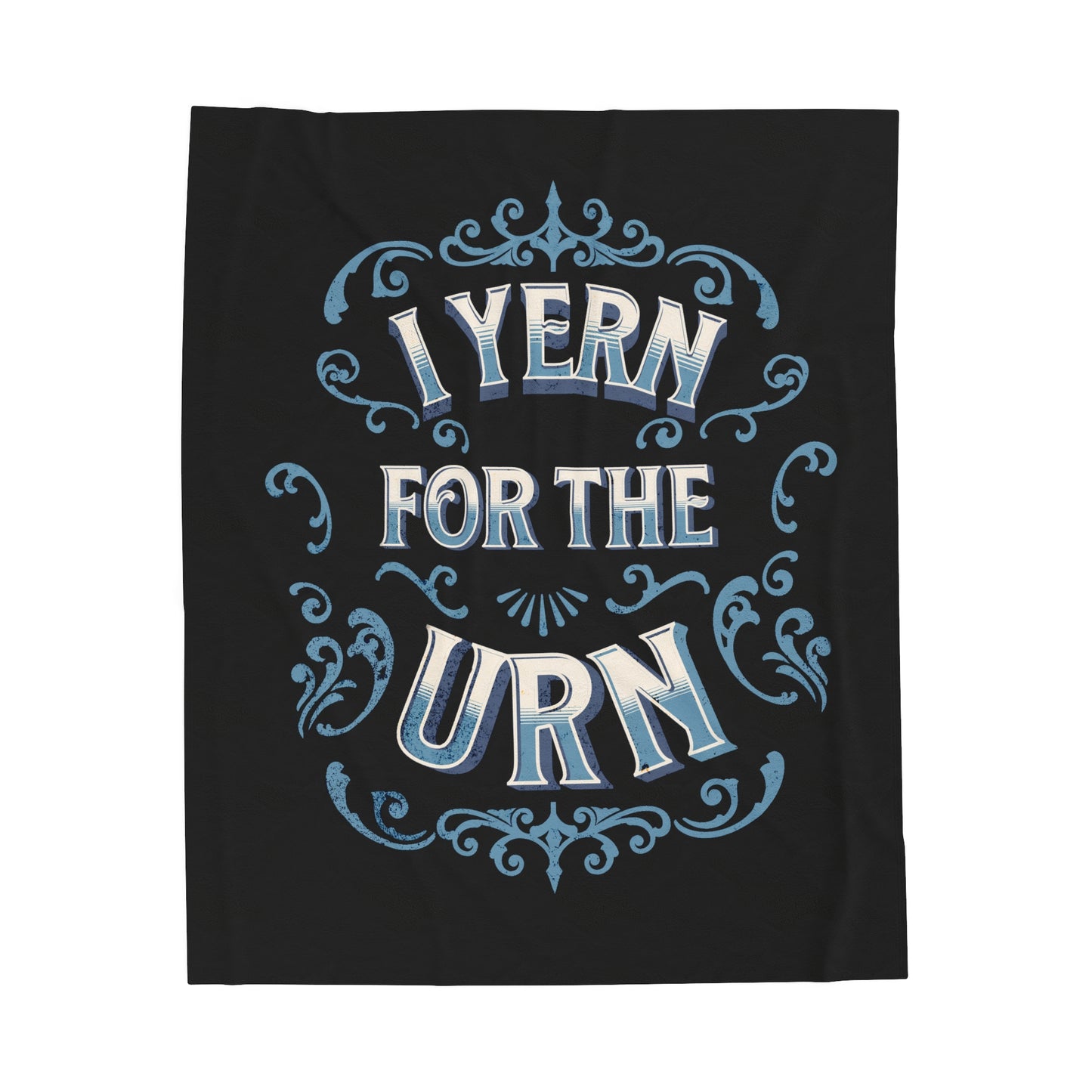 I Yern for the Urn